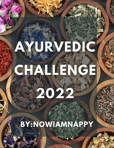 Ayuvedic Hair Challenge 2022